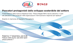Pescatori protagonisti dello sviluppo sostenibile del settore - Palermo, 17 dicembre 2016 Pescatori protagonisti dello sviluppo sostenibile del settore - Palermo, 17 dicembre 2016